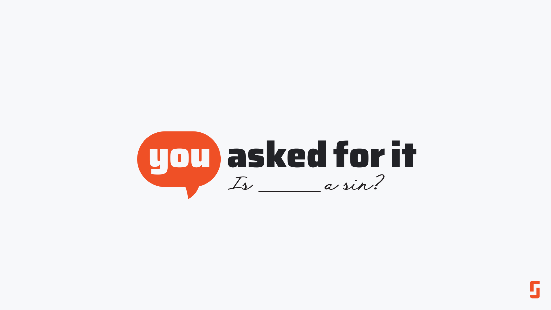 You Asked For It Week 4