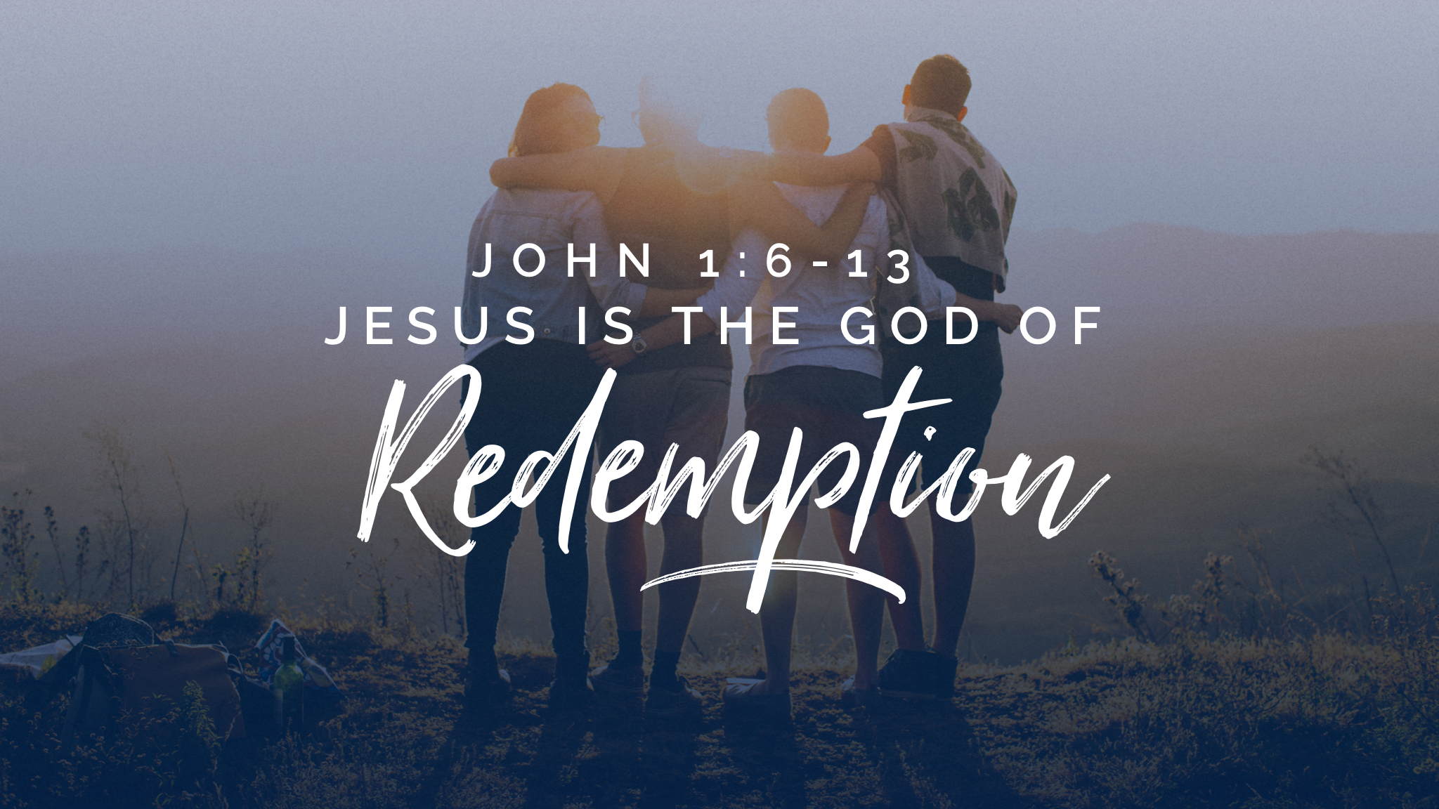 Jesus Is the God of Redemption