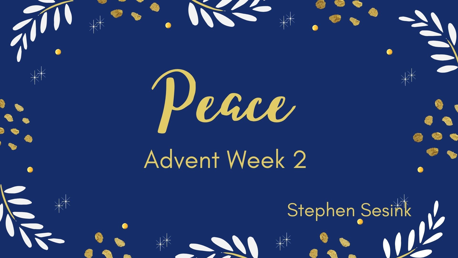 Peace Advent Week 2