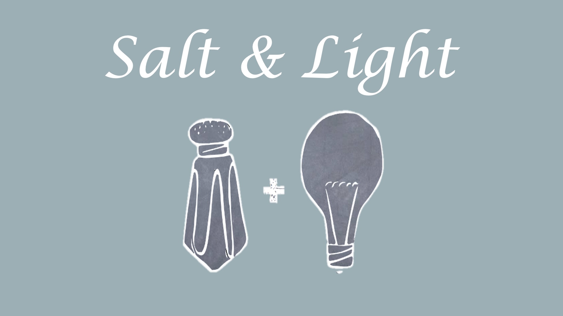 Salt & Light