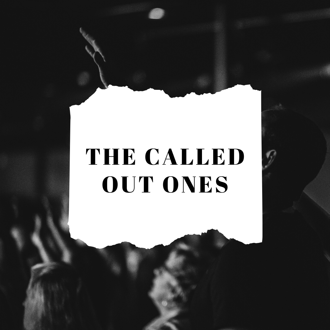 The Called Out Ones the-called-out-ones