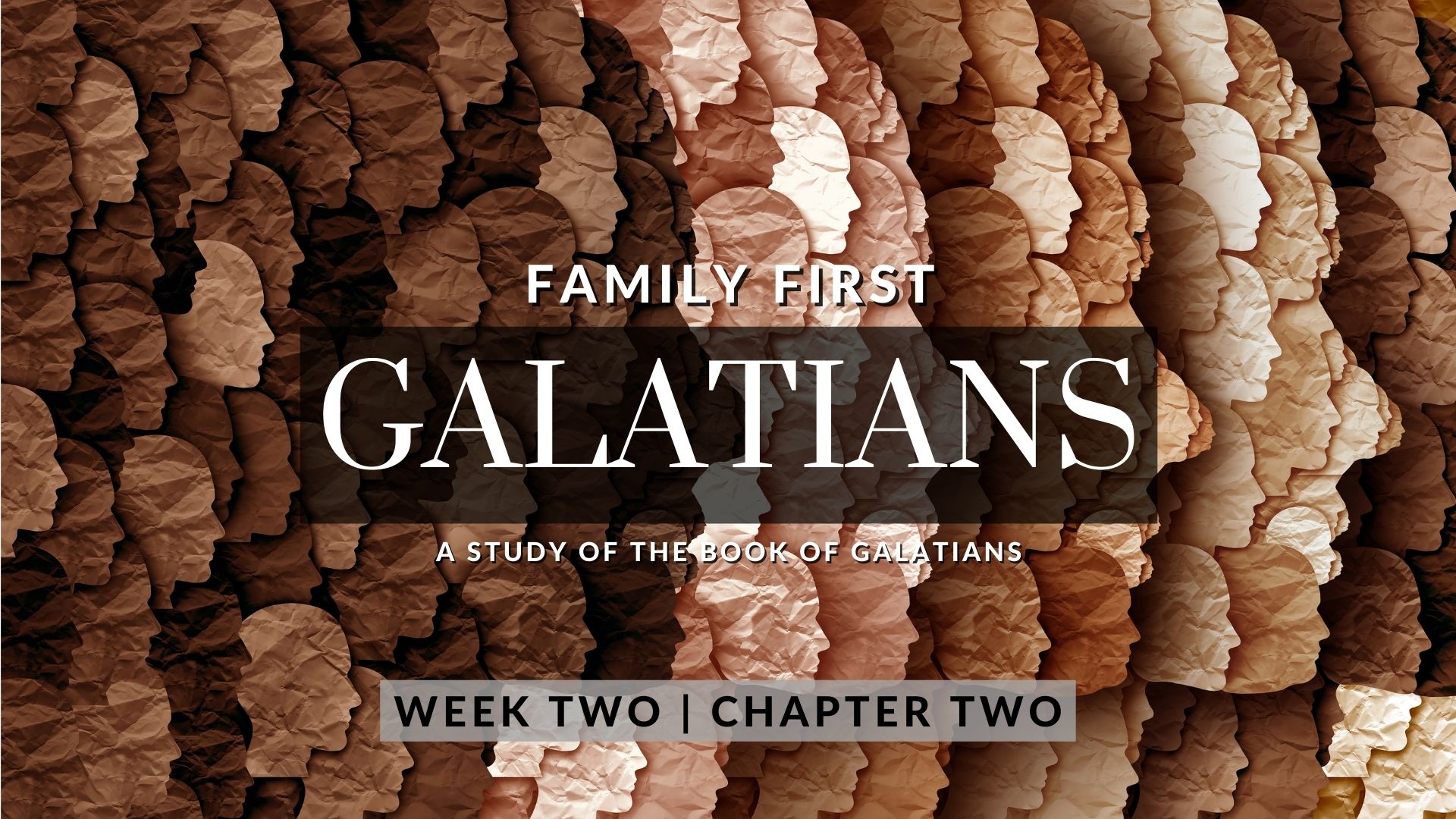 galatians-2-1-21-galatians-family-first-pastor-tim-grandstaff