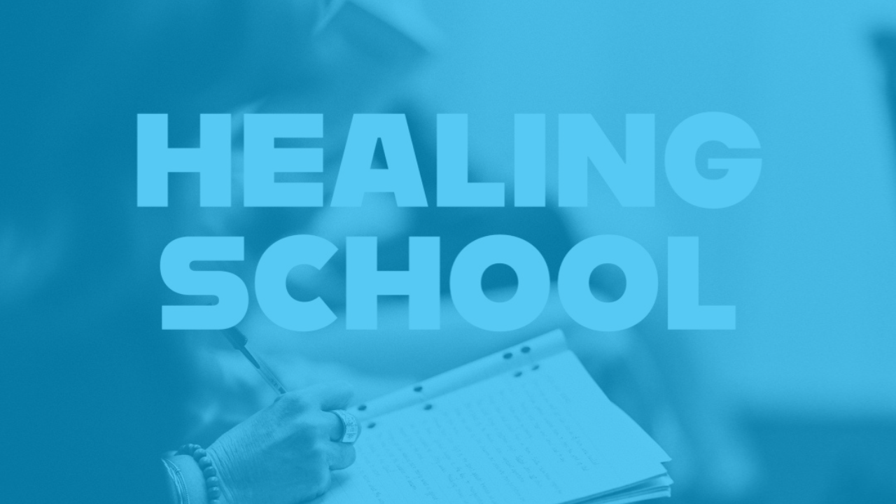 Healing School