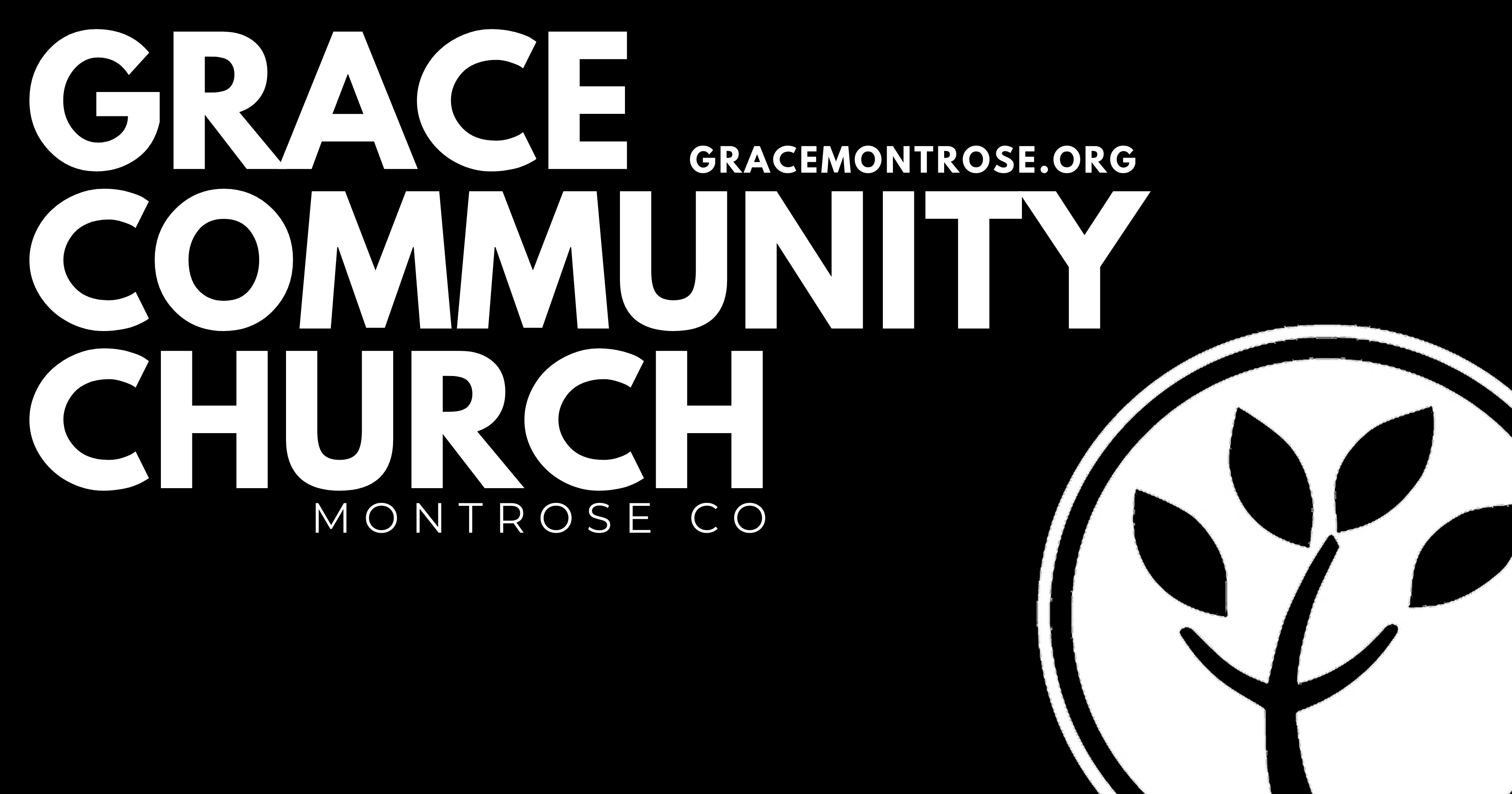 GRACE COMMUNITY CHURCH MONTROSE CO