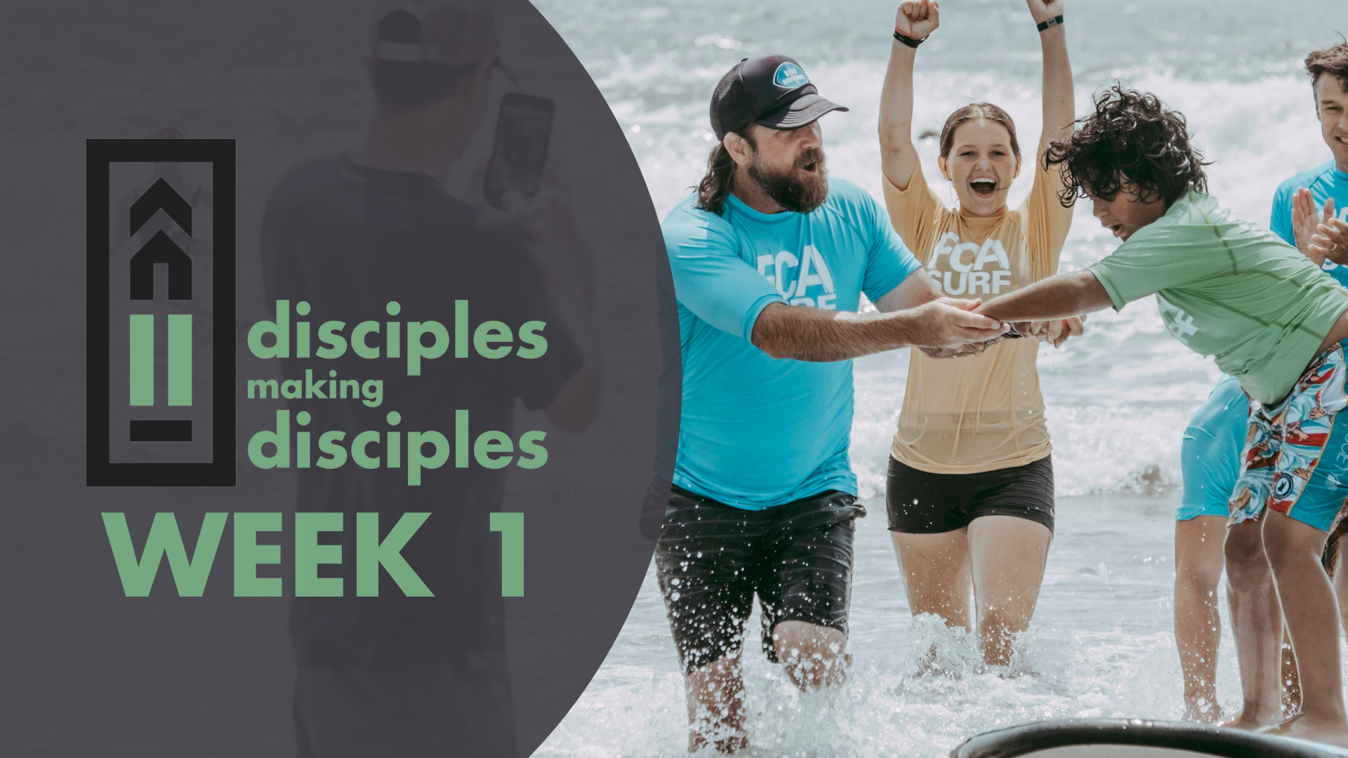 Disciples Making Disciples - Week 1