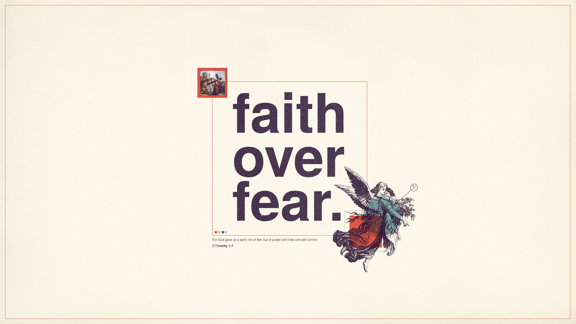 Faith over Fear (Part 1)