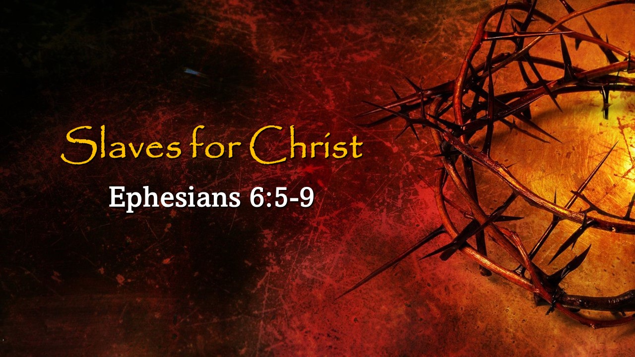 Slaves to Christ