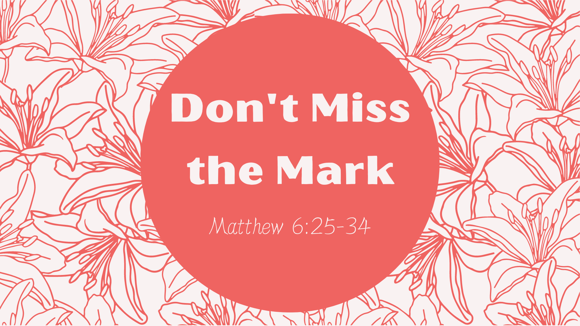Don't Miss the Mark