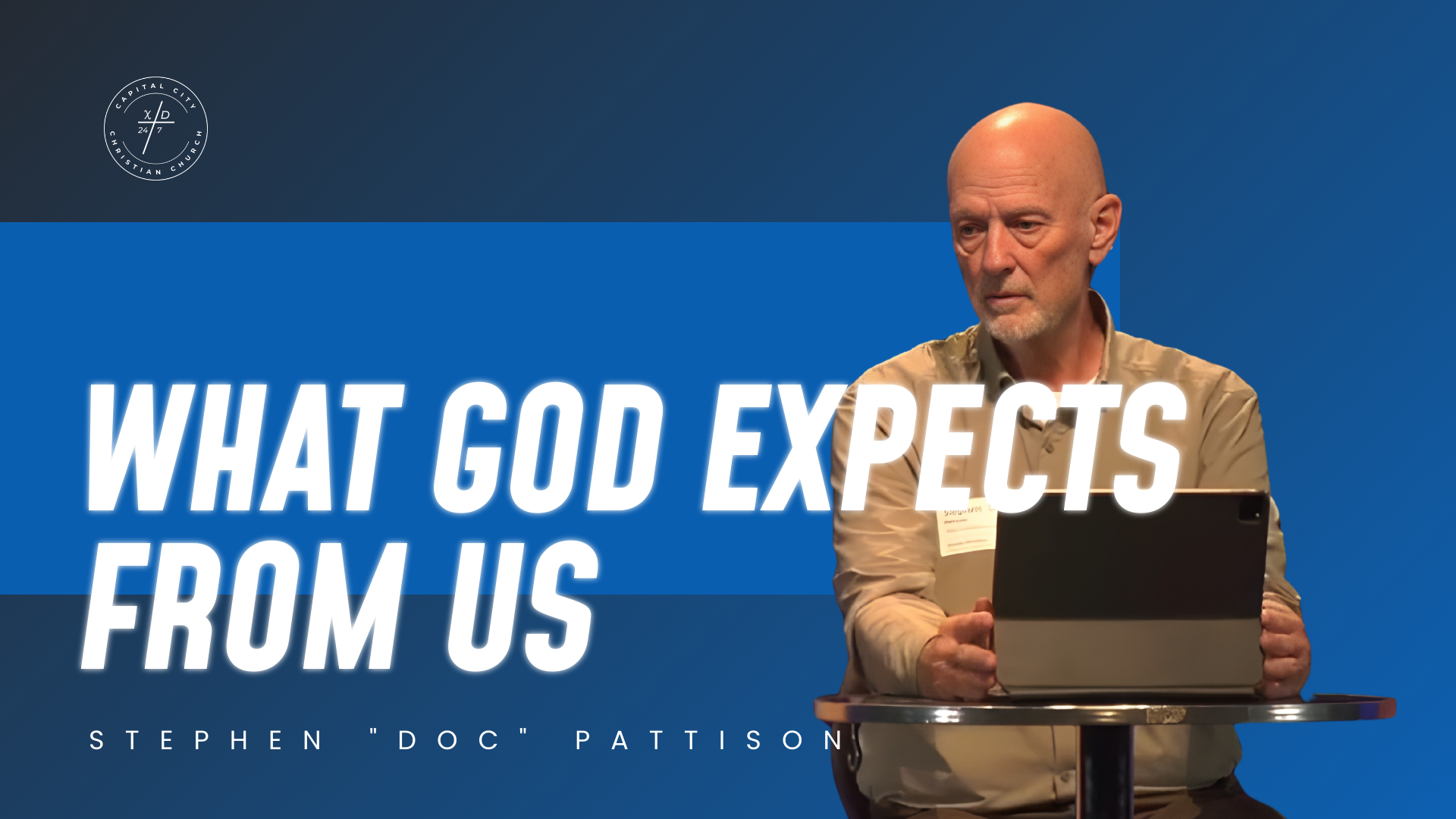 What God Expects From Us