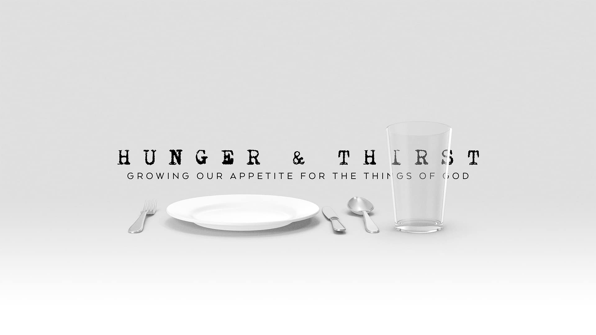 Hunger and Thirst for God