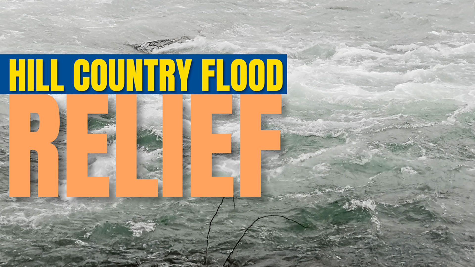 Hill Country Flood Relief