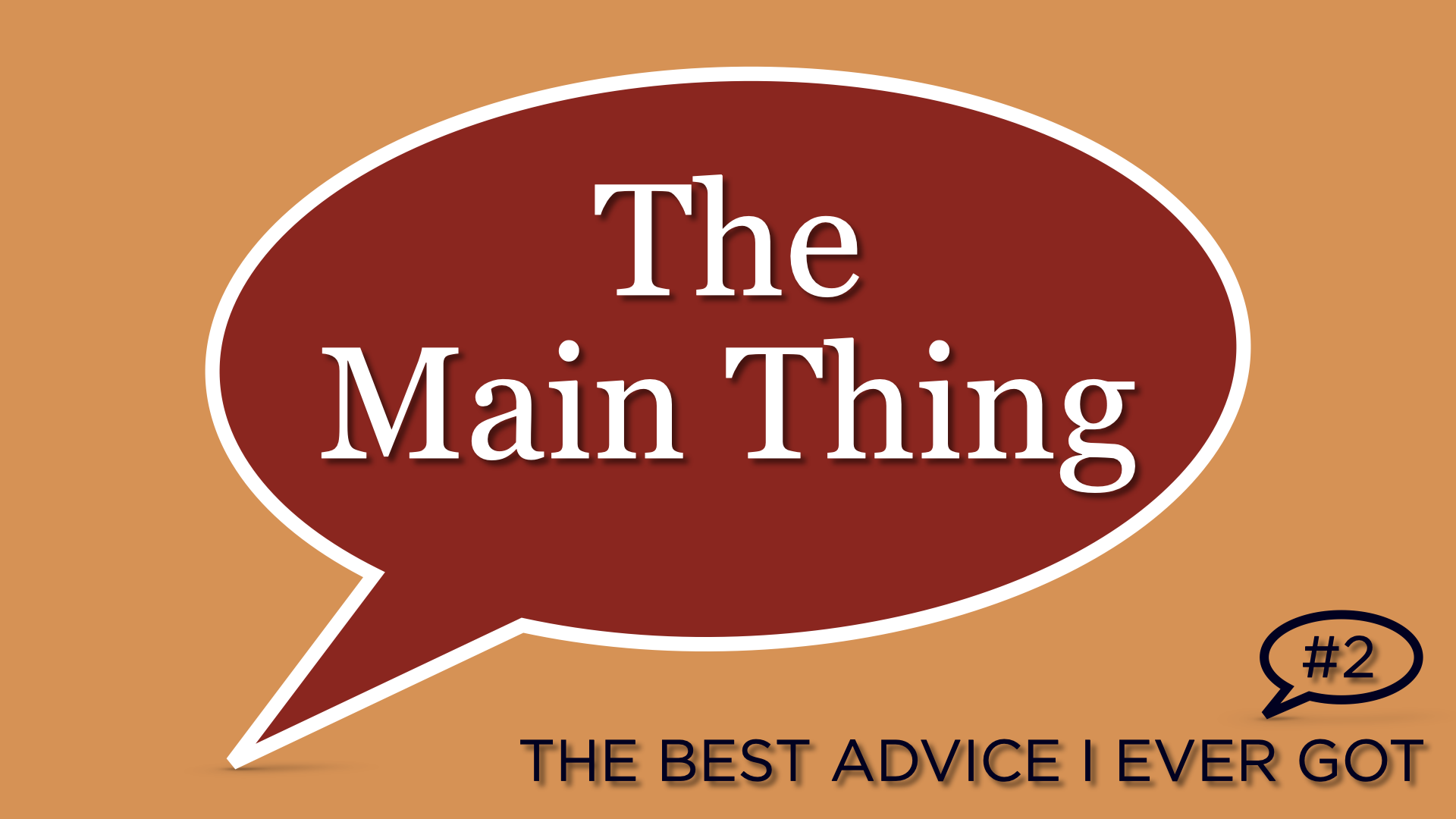 The Main Thing COMPLETE SERVICE