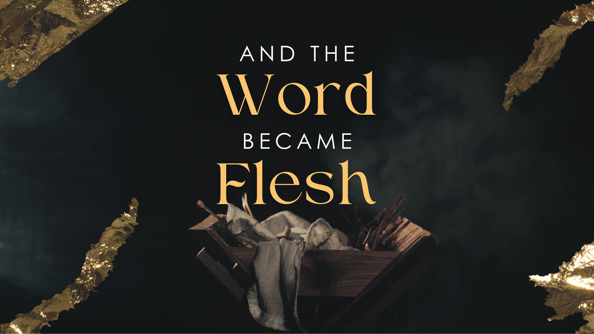The Word Became Flesh