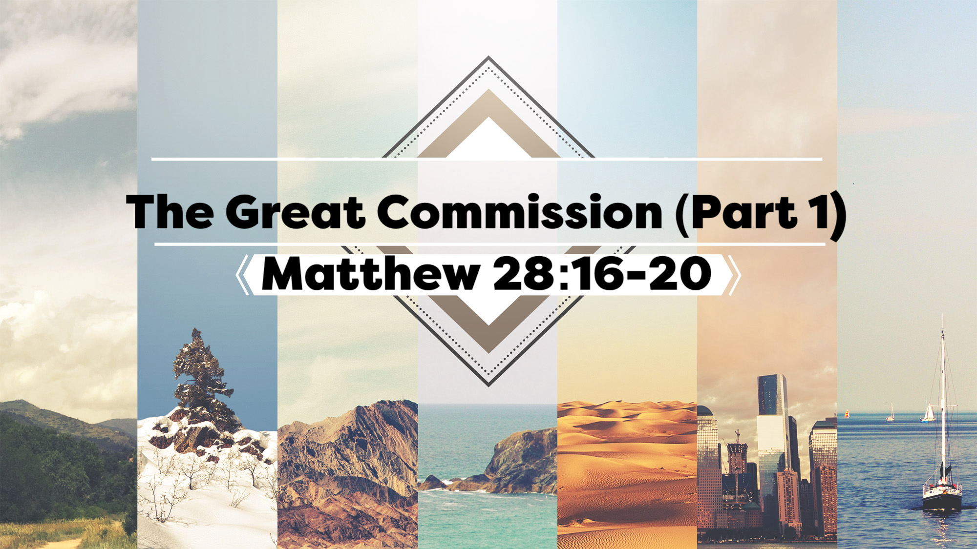 The Great Commission (Part 1)