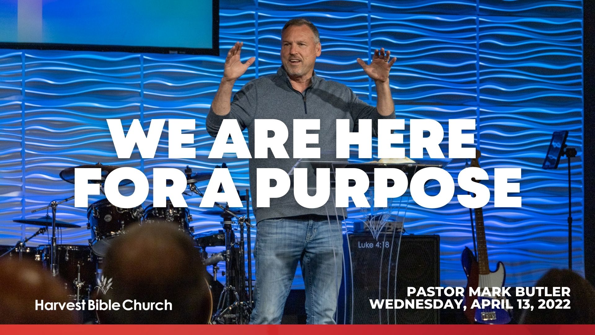 We Are Here For A Purpose