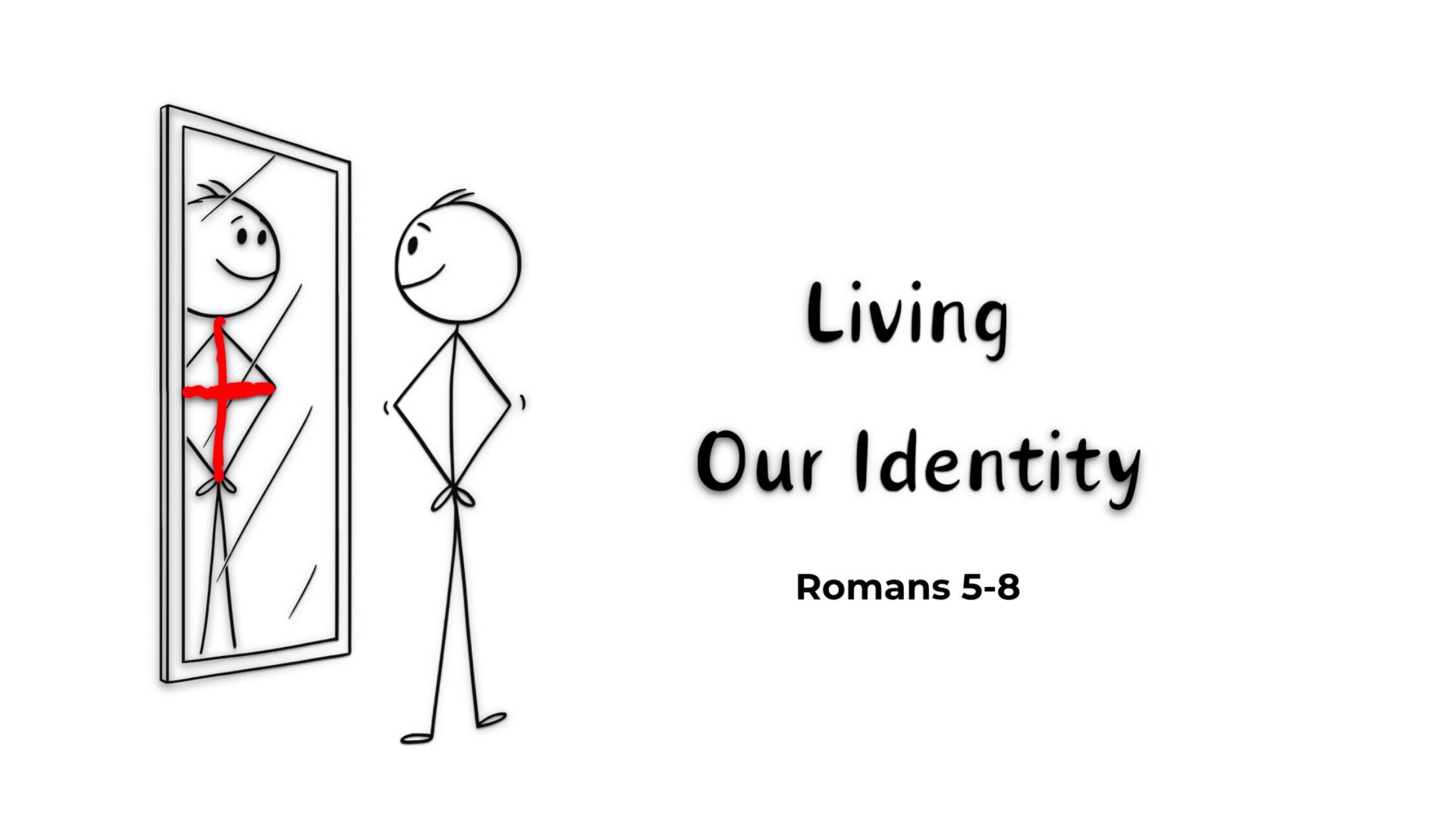 "Living Our Identity"