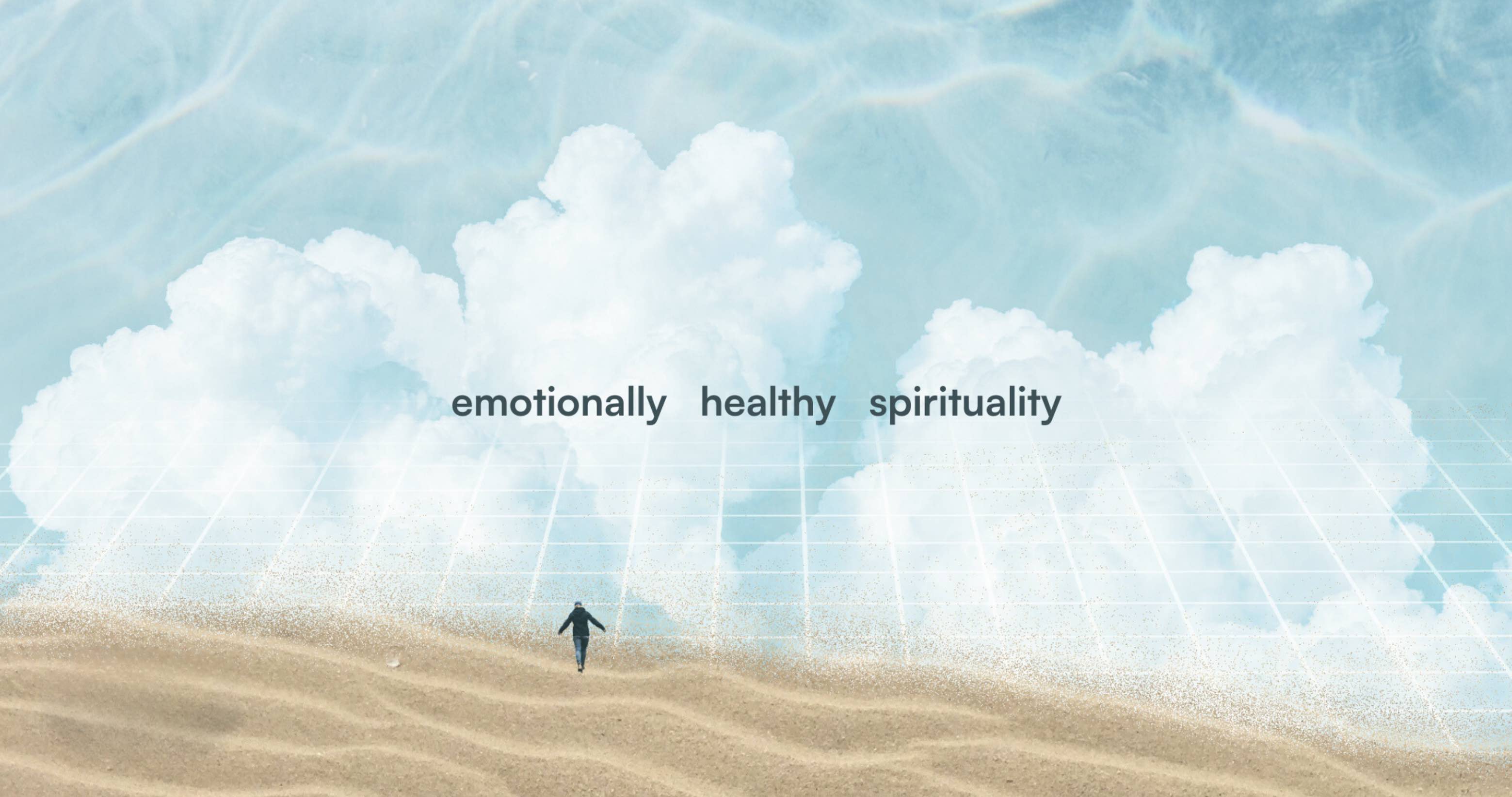 Emotionally Healthy Spirituality: False Stories & Unmet Expectations