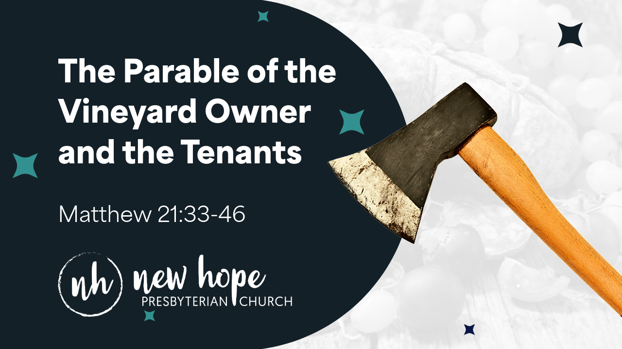 The Parable of the Vineyard Owner and the Tenants