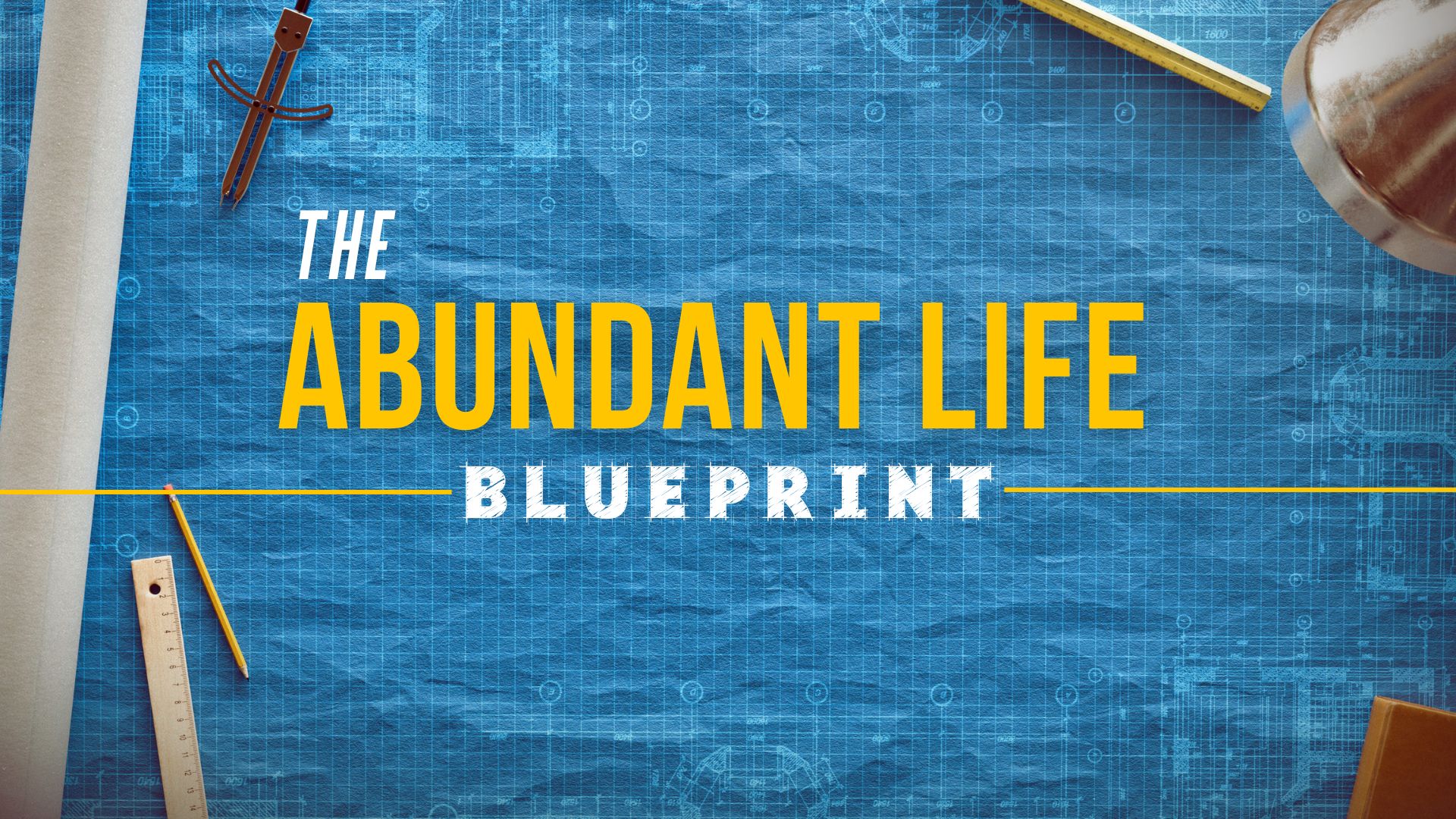 The Abundant Life Blueprint