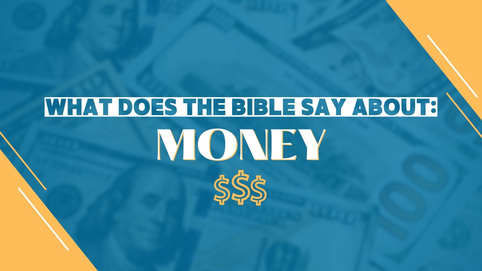 What Does the Bible say about Money?
