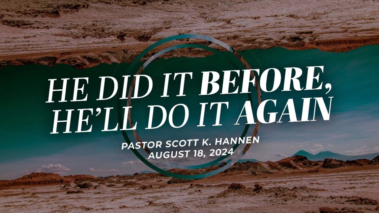 He Did It Before, He'll Do It Again