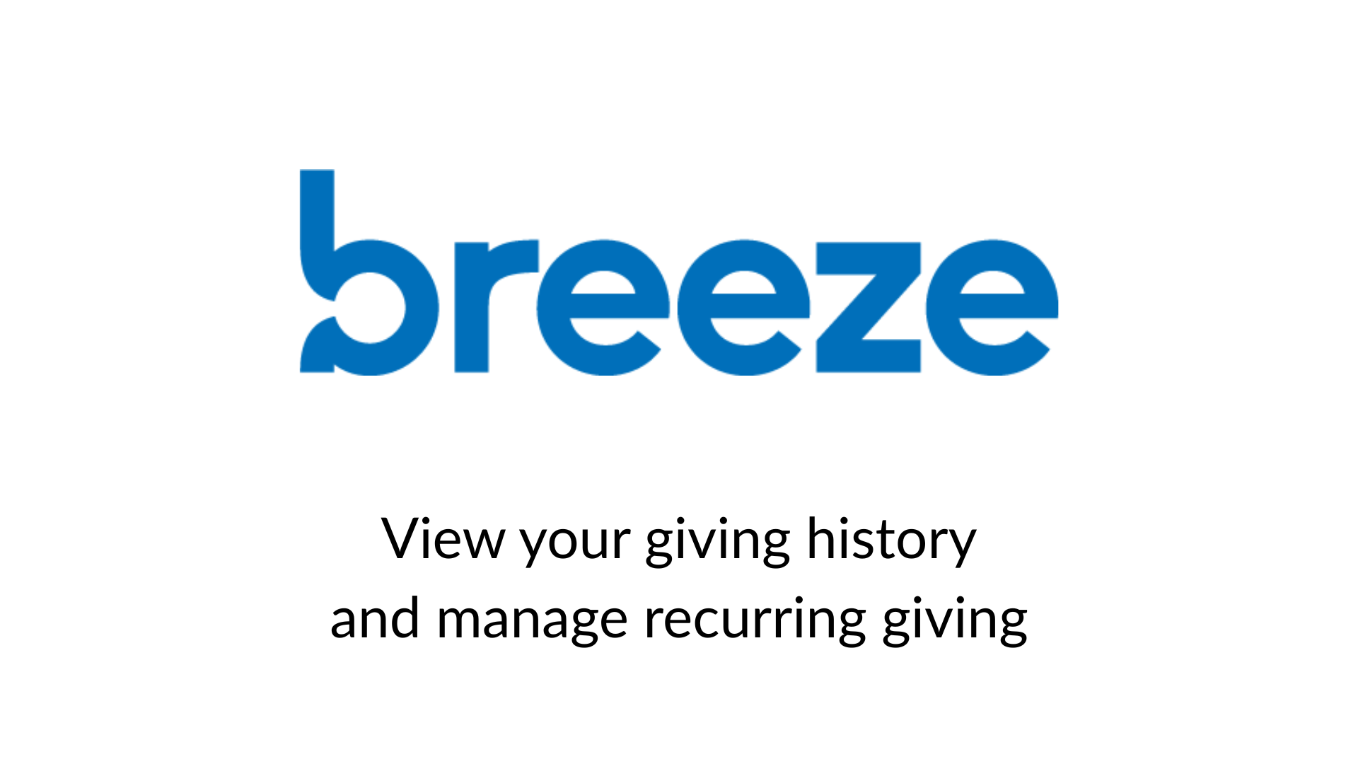 Breeze: View your giving history and manage recurring giving
