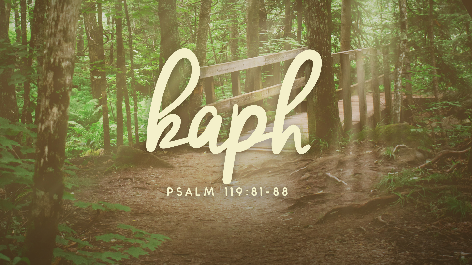 Kaph Psalm 119