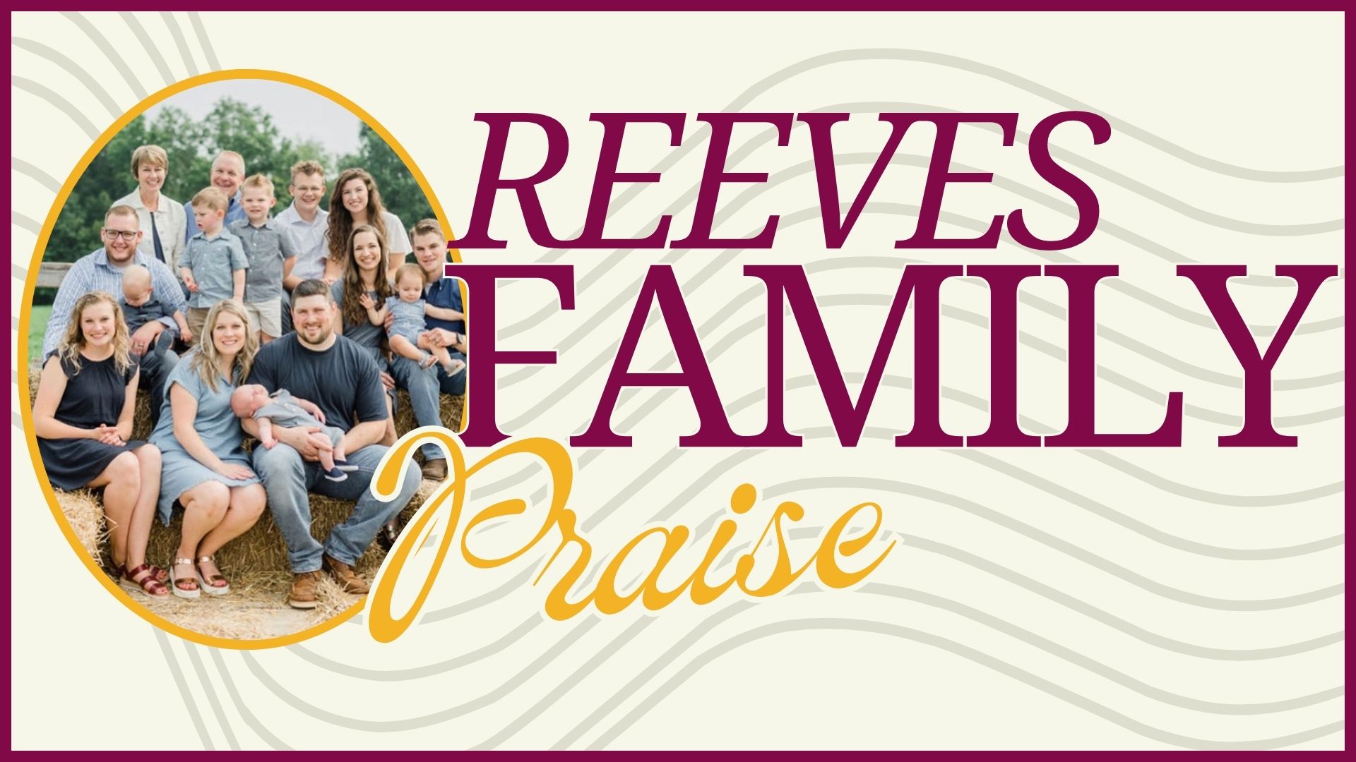 Reeves Family Praise
