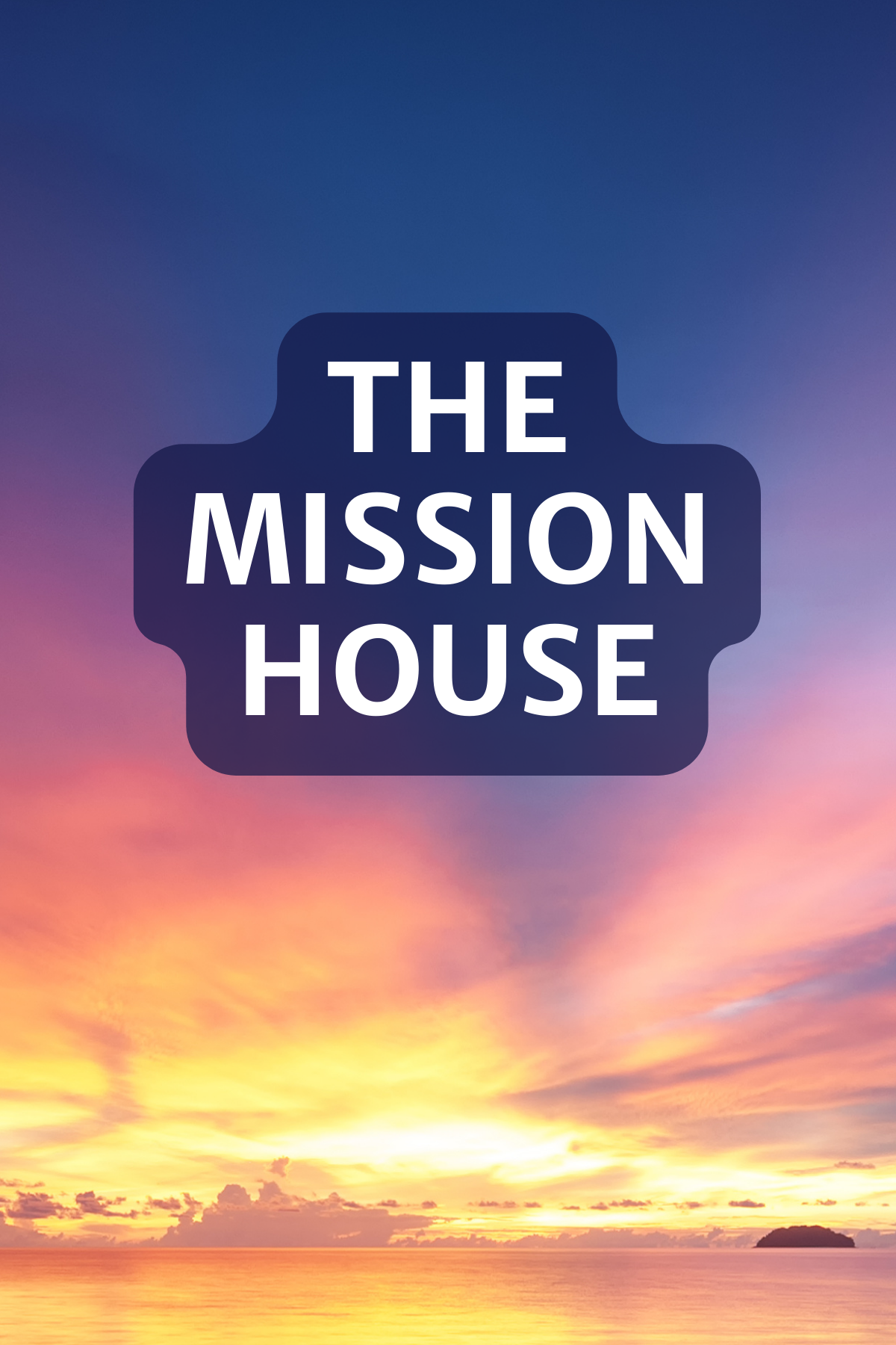 The Mission House